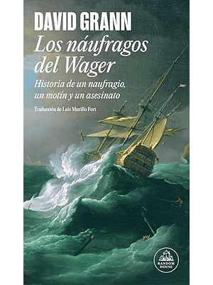Naufragos Del Wager, Los
