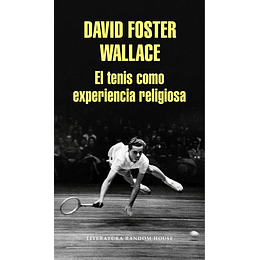 Tenis Como Experiencia Religiosa, El