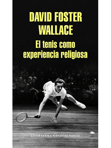 Tenis Como Experiencia Religiosa, El 1