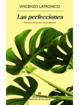 Perfecciones, Las
