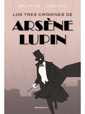 Tres Crimenes De Arsene Lupin, Los