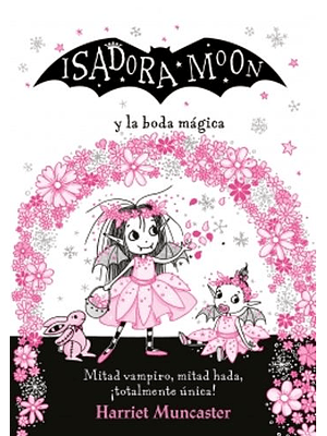Isadora Moon Y La Boda Magica