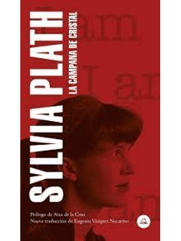 Campana De Cristal, La 1