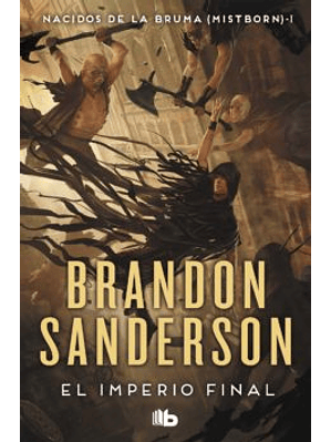 El Imperio Final (Saga Nacidos Bruma1)