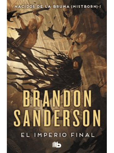 El Imperio Final (Saga Nacidos Bruma1) 1