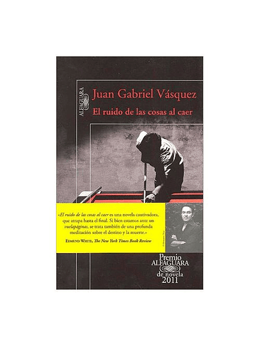 Ruido De Las Cosas Al Caer, El 1