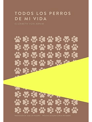 Todos Los Perros De Mi Vida