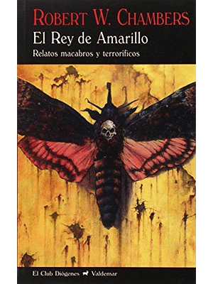 El Rey De Amarillo Relatos Macabros Y Terroríficos  