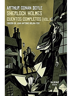 Sherlock Holmes. Cuentos Completos (Vol Ii)