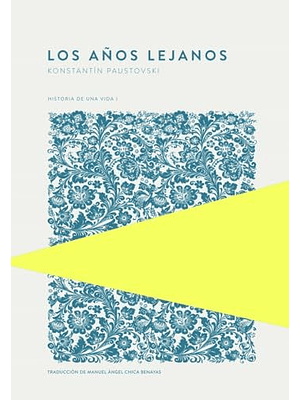 Años Lejanos, Los. Historia De Una Vida