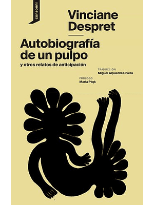 Autobiografia De Un Pulpo