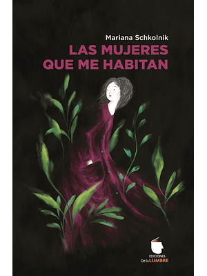 Mujeres Que Me Habitan