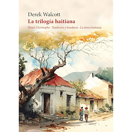 Trilogia Haitiana, La