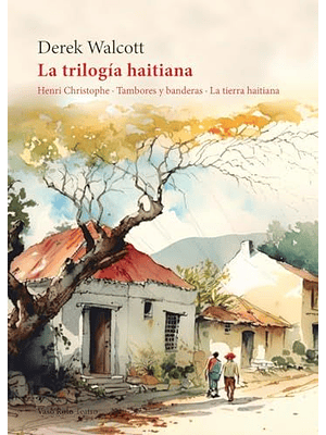 Trilogia Haitiana, La