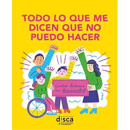 Todo Lo Que Me Dicen Que No Puedo Hacer