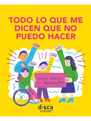 Todo Lo Que Me Dicen Que No Puedo Hacer