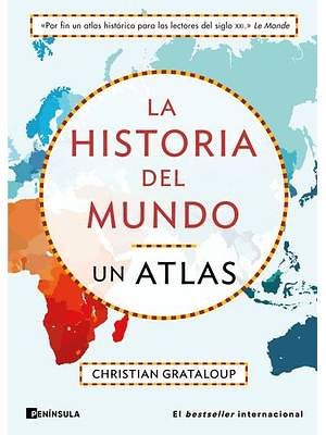 Historia Del Mundo Un Atlas, La