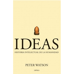 Ideas Historia Intelectual De La Humanidad