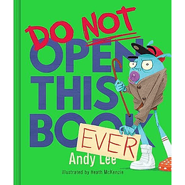Do Not Open This Book Ever