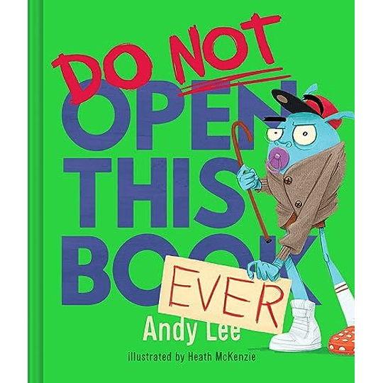Do Not Open This Book Ever