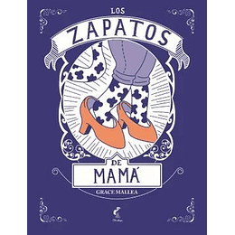 Zapatos De Mama, Los