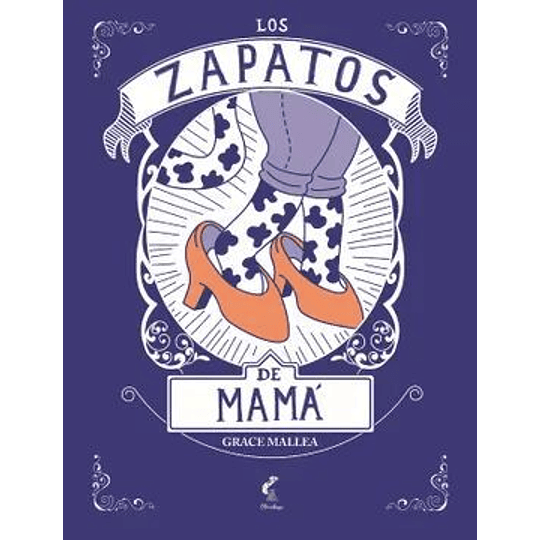Zapatos De Mama, Los