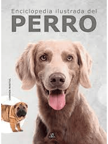 Enciclopedia Ilustrada Del Perro 1