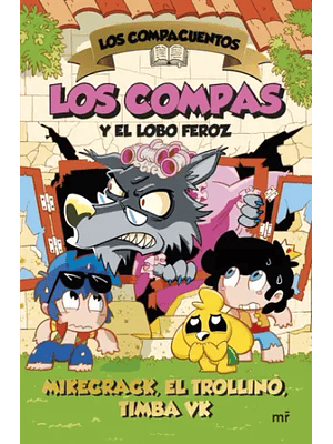 Compacuentos 3 Los Compas Y El Lobo Feroz, Los