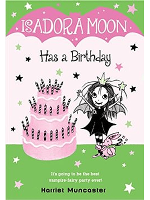 Isadora Moon 4 Has A Birthday