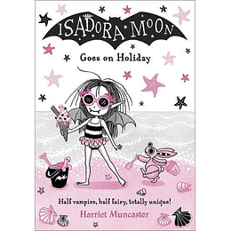 Isadora Moon Goes On Holiday