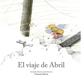 Viaje De Abril, El