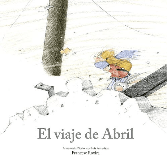 Viaje De Abril, El