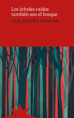 Arboles Caidos Tambien Son El Bosque 1, Los 1