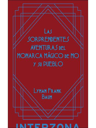 Sorprendentes Aventuras Del Monarca Magico De Mo Y Su Pueblo, Las 1