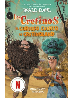Cretinos El Curioso Cuento De Cretinoland, Los