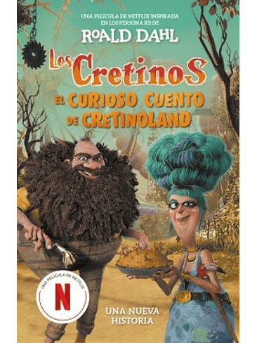 Cretinos El Curioso Cuento De Cretinoland, Los 1