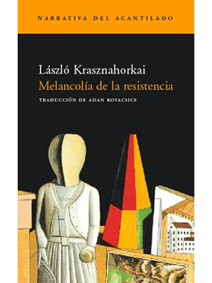 Melancolia De La Resistencia