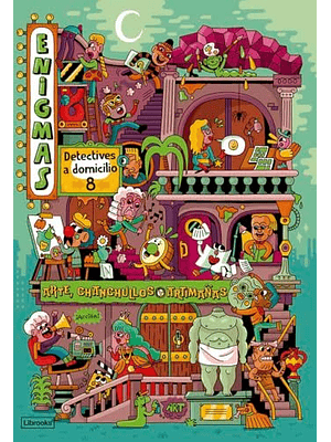 Enigmas Detectives A Domicilio 8 Arte Chanchullos Y Artimañas