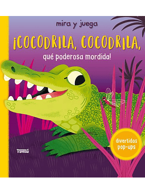 Mira Y Juega Cocodrila Cocodrila Que Poderosa Mordida 