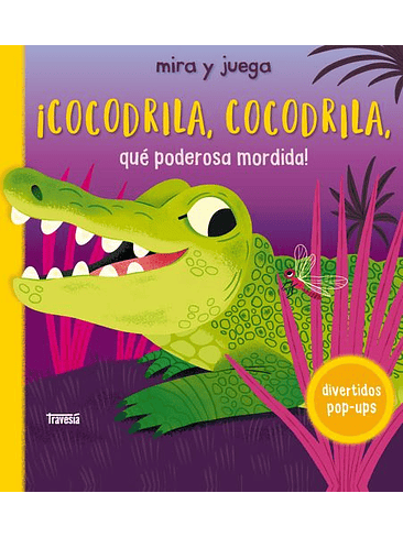 Mira Y Juega Cocodrila Cocodrila Que Poderosa Mordida  1