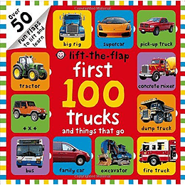 First 100 Trucks And Things That Go (Bb)