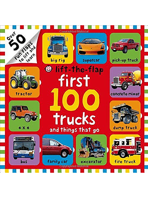 First 100 Trucks And Things That Go (Bb)