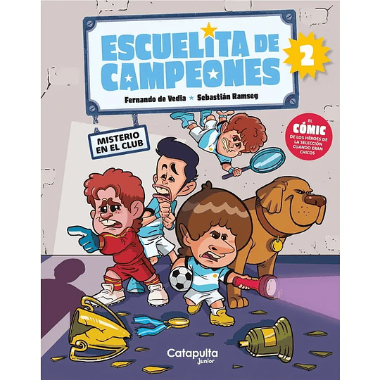 Escuelita De Campeones 2 Misterio En El Club