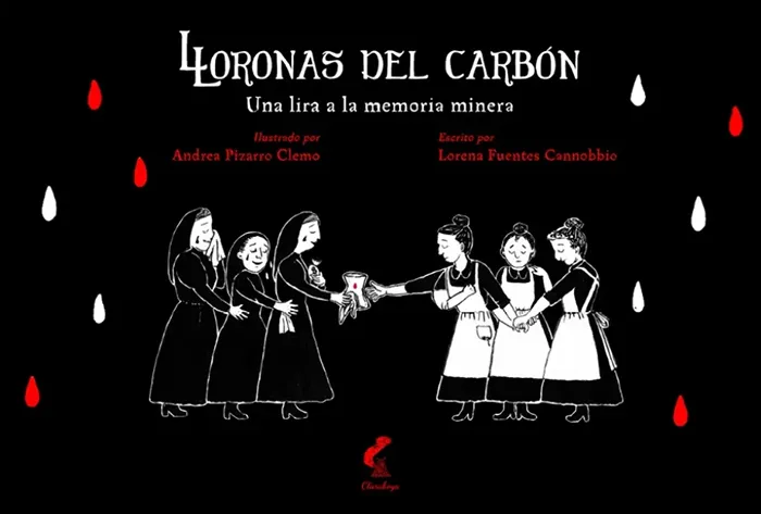 Lloronas Del Carbon Una Lira A La Memoria Minera 1