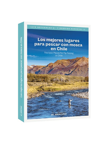 Los Mejores Lugares Para Pescar Con Mosca En Chile 1