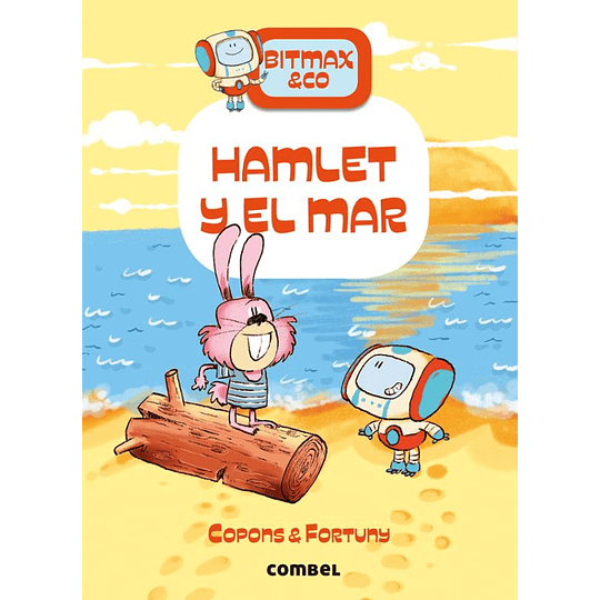 Bitmax & Co 13 Hamlet Y El Mar