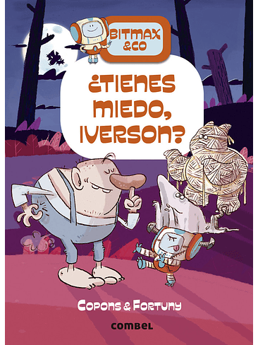 Bitmax & Co 11 Tienes Miedo Iverson 1