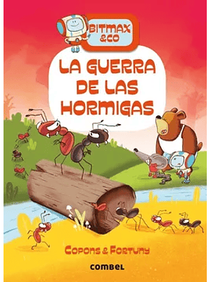 Bitmax & Co 8 La Guerra De Las Hormigas