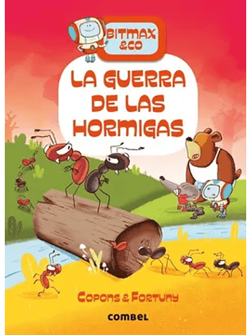 Bitmax & Co 8 La Guerra De Las Hormigas 1