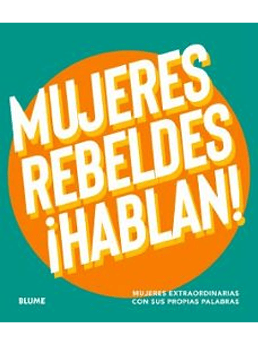 Mujeres Rebeldes Hablan 1